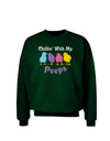 Chillin With My Peeps Adult Dark Sweatshirt-Sweatshirts-TooLoud-Deep-Forest-Green-Small-Davson Sales