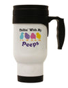 Chillin With My Peeps Stainless Steel 14oz Travel Mug-Travel Mugs-TooLoud-White-Davson Sales