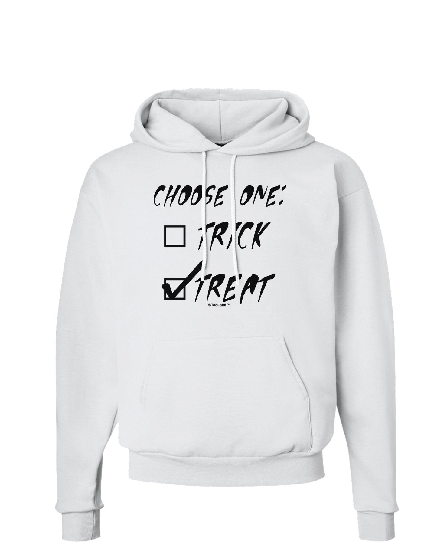 Choose One - Treat Hoodie Sweatshirt-Hoodie-TooLoud-White-Small-Davson Sales