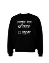 Choose One - Trick Adult Dark Sweatshirt-Sweatshirts-TooLoud-Black-Small-Davson Sales