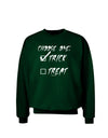 Choose One - Trick Adult Dark Sweatshirt-Sweatshirts-TooLoud-Deep-Forest-Green-Small-Davson Sales