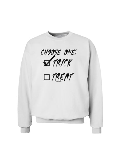 Choose One - Trick Sweatshirt-Sweatshirts-TooLoud-White-Small-Davson Sales