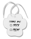 Choose One Unchecked Paw Print Shaped Ornament-Ornament-TooLoud-White-Davson Sales