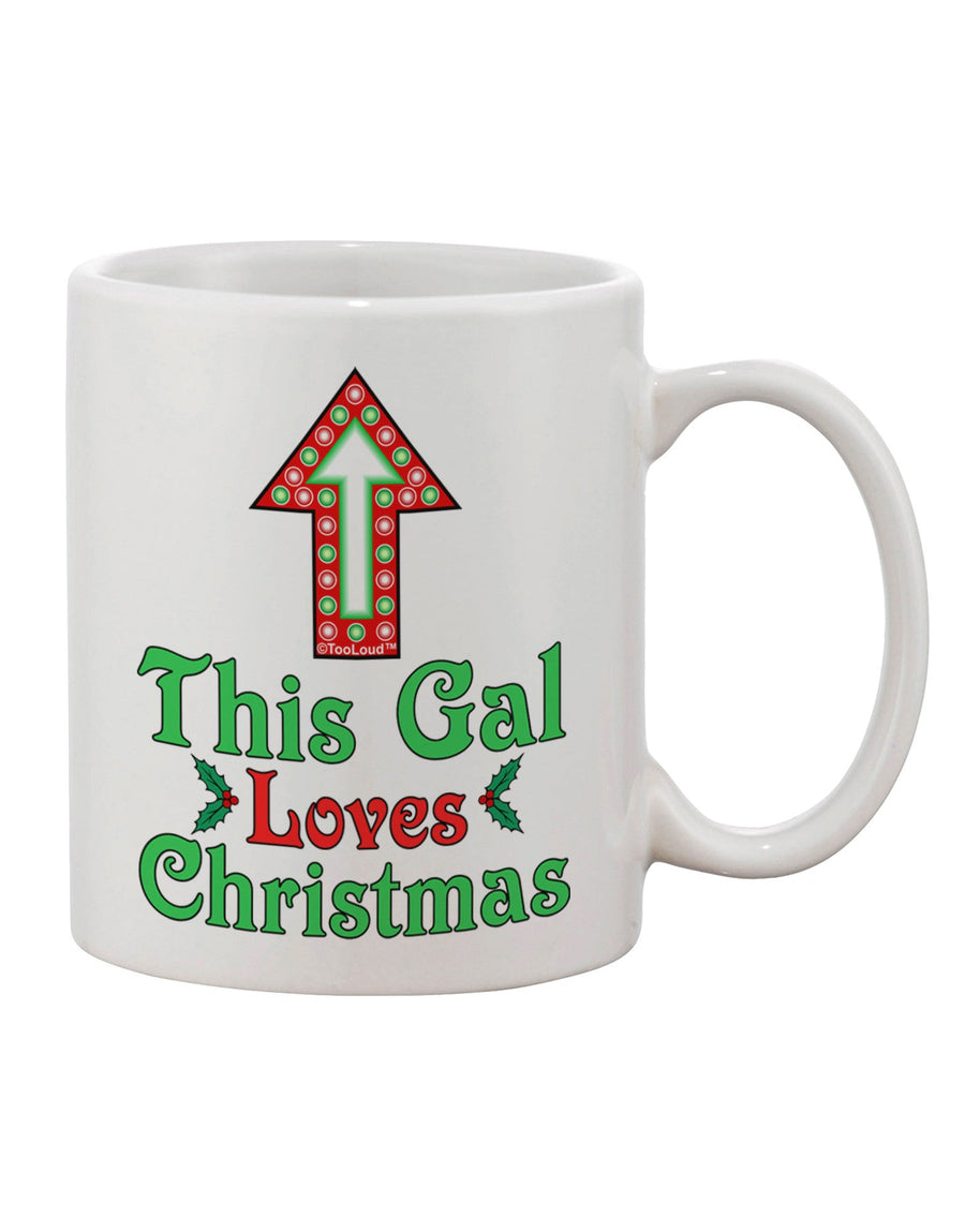 Christmas-themed 11 oz Coffee Mug for the Enthusiastic Gal - TooLoud-11 OZ Coffee Mug-TooLoud-White-Davson Sales