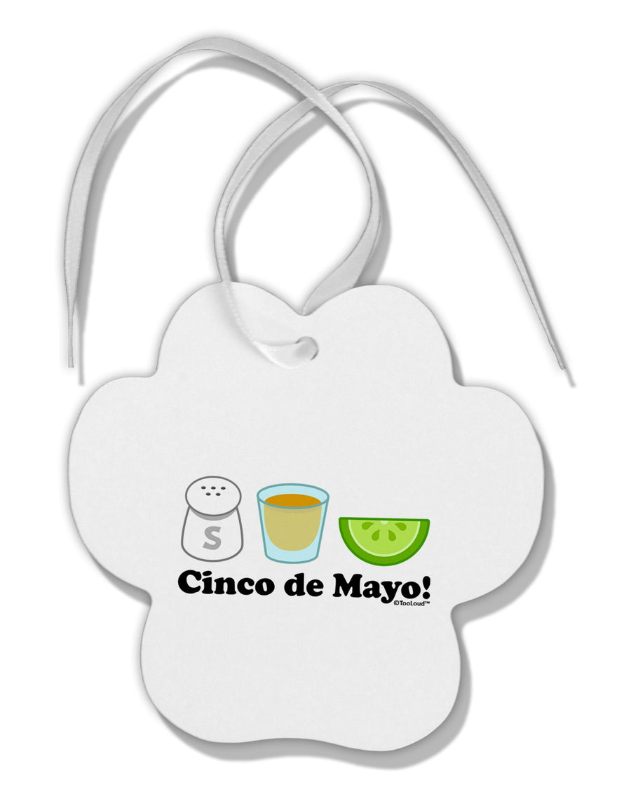 Cinco de Mayo Design - Salt Tequila Lime Paw Print Shaped Ornament by TooLoud-Ornament-TooLoud-White-Davson Sales