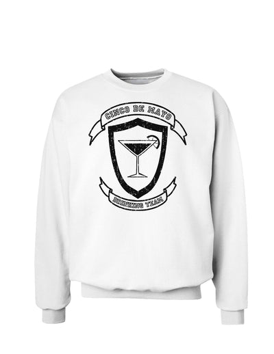 Cinco de Mayo Drinking Team Sweatshirt-Sweatshirts-TooLoud-White-Small-Davson Sales