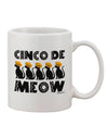 Cinco de Meow Printed 11 oz Coffee Mug - Expertly Crafted for Feline Enthusiasts by TooLoud-11 OZ Coffee Mug-TooLoud-White-Davson Sales