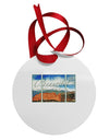 CO Beautiful View Text Circular Metal Ornament-Ornament-TooLoud-White-Davson Sales