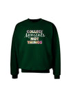 Collect Moments Not Things Adult Dark Sweatshirt-Sweatshirt-TooLoud-Deep-Forest-Green-Small-Davson Sales