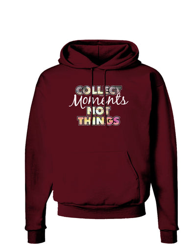 Collect Moments Not Things Dark Hoodie Sweatshirt-Hoodie-TooLoud-Maroon-Small-Davson Sales