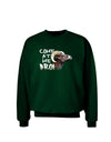 Come At Me Bro Big Horn Adult Dark Sweatshirt-Sweatshirts-TooLoud-Deep-Forest-Green-Small-Davson Sales