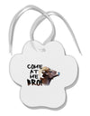 Come At Me Bro Big Horn Paw Print Shaped Ornament-Ornament-TooLoud-White-Davson Sales