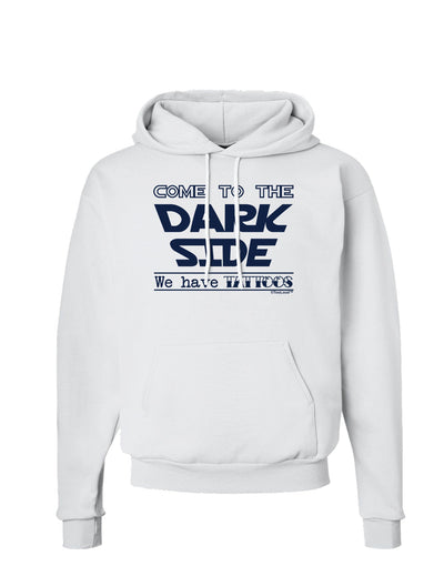 Come To The Dark Side - Tattoos Hoodie Sweatshirt by-Hoodie-TooLoud-White-Small-Davson Sales