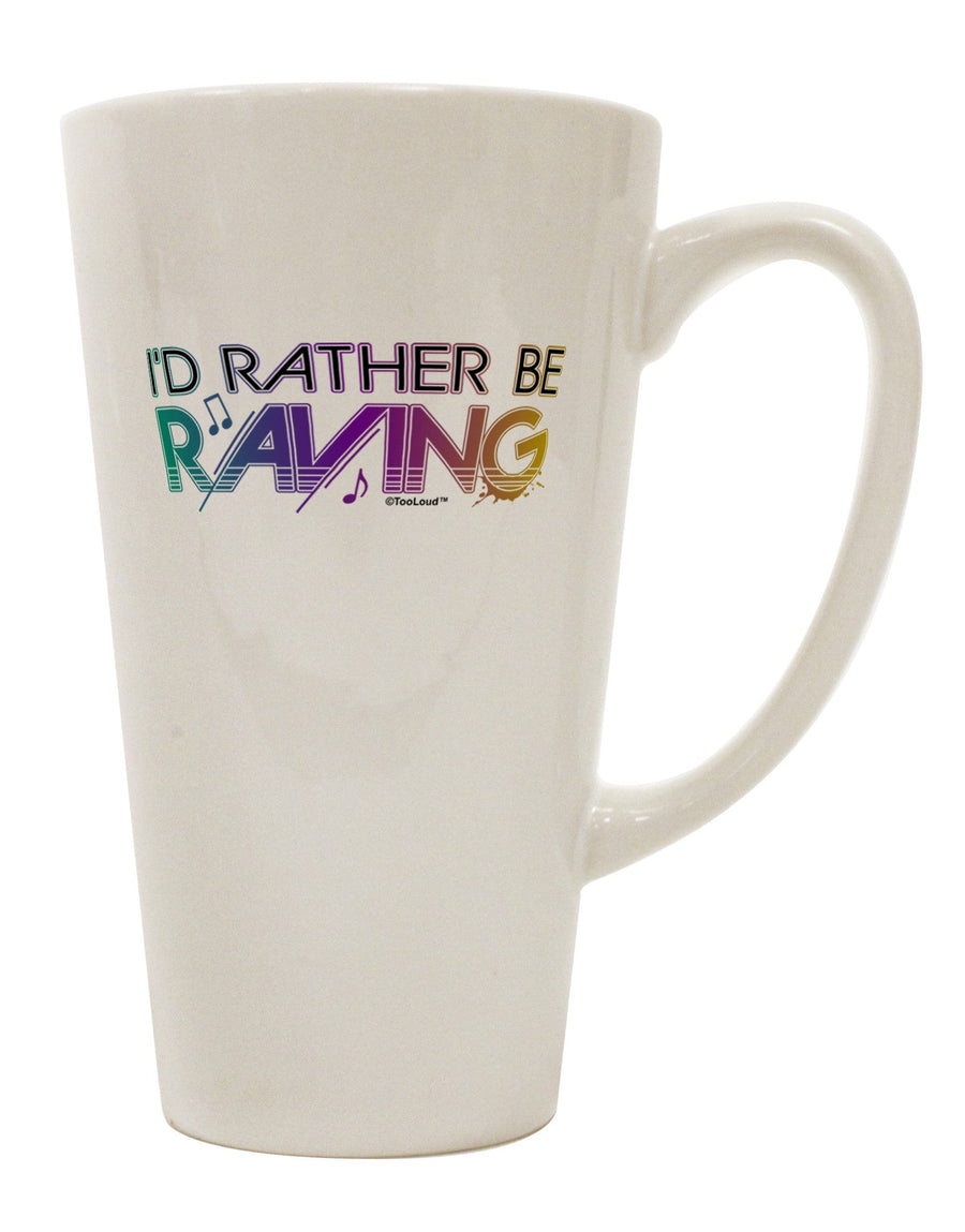 Conical Latte Coffee Mug for Enthusiastic Ravers - TooLoud-Conical Latte Mug-TooLoud-White-Davson Sales