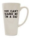 Conical Latte Coffee Mug for Fearless Dads - TooLoud-Conical Latte Mug-TooLoud-White-Davson Sales