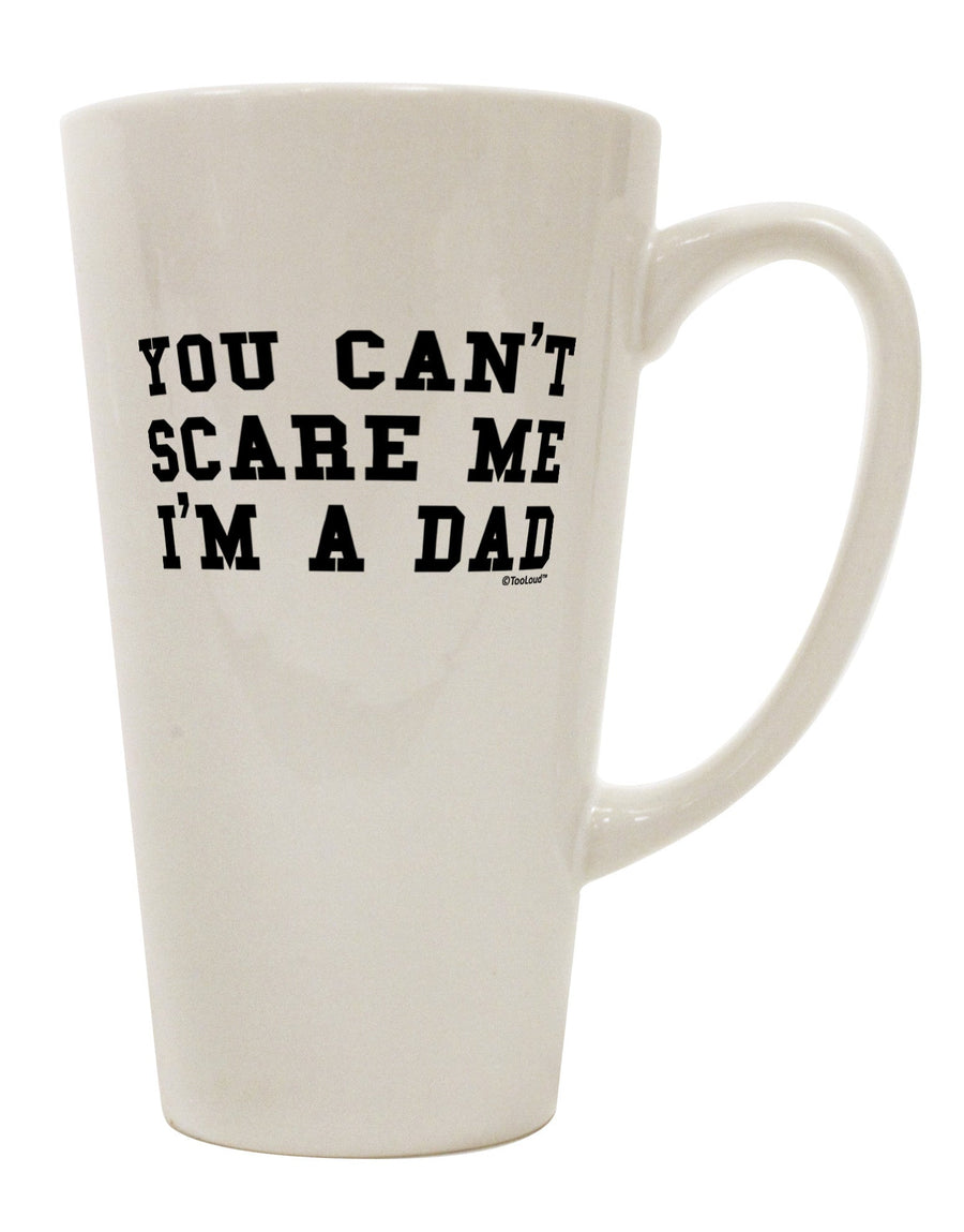 Conical Latte Coffee Mug for Fearless Dads - TooLoud-Conical Latte Mug-TooLoud-White-Davson Sales