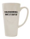 Conical Latte Coffee Mug for the Discerning Paranormal Investigator - TooLoud-Conical Latte Mug-TooLoud-White-Davson Sales