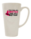 Conical Latte Coffee Mug - Perfect for Witches and Bad Thing Hat Enthusiasts - TooLoud-Conical Latte Mug-TooLoud-White-Davson Sales