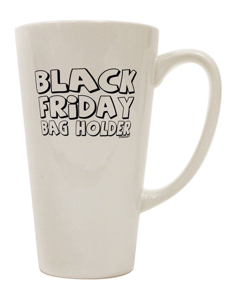 Conical Latte Coffee Mug - The Ultimate Black Friday Bag Holder Tool-Conical Latte Mug-TooLoud-White-Davson Sales