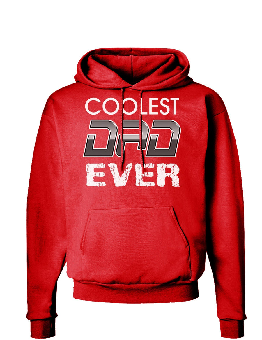 Coolest Dad Ever Dark Hoodie Sweatshirt-Hoodie-TooLoud-Black-Small-Davson Sales