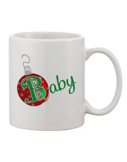 Coordinated Family Ornament Baby Design 11 oz Coffee Mug - TooLoud-11 OZ Coffee Mug-TooLoud-White-Davson Sales