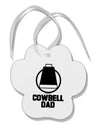 Cowbell Dad Paw Print Shaped Ornament by TooLoud-Ornament-TooLoud-White-Davson Sales