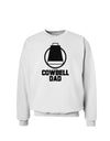 Cowbell Dad Sweatshirt by TooLoud-Sweatshirts-TooLoud-White-Small-Davson Sales