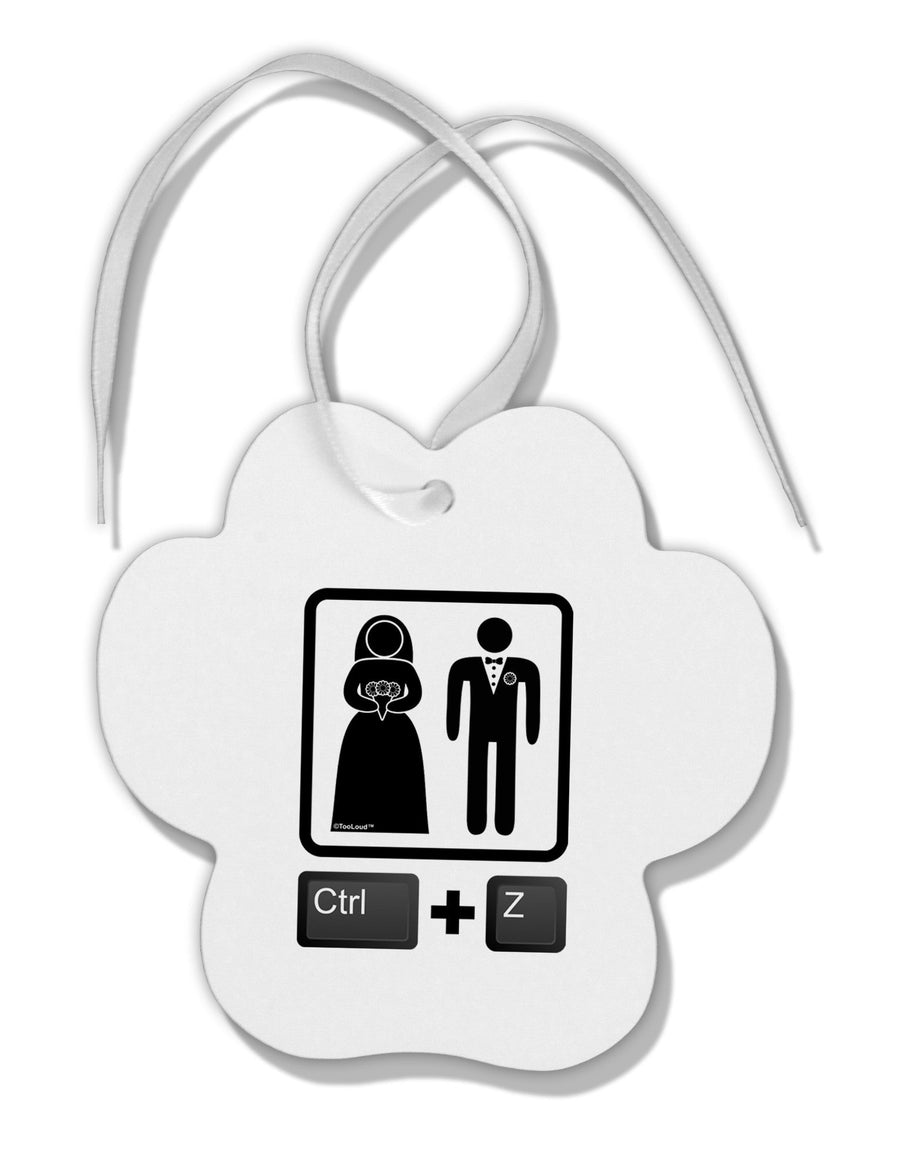 Ctrl Z - Marriage Paw Print Shaped Ornament-Ornament-TooLoud-White-Davson Sales