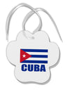 Cuba Flag Cuban Pride Paw Print Shaped Ornament by TooLoud-Ornament-TooLoud-White-Davson Sales