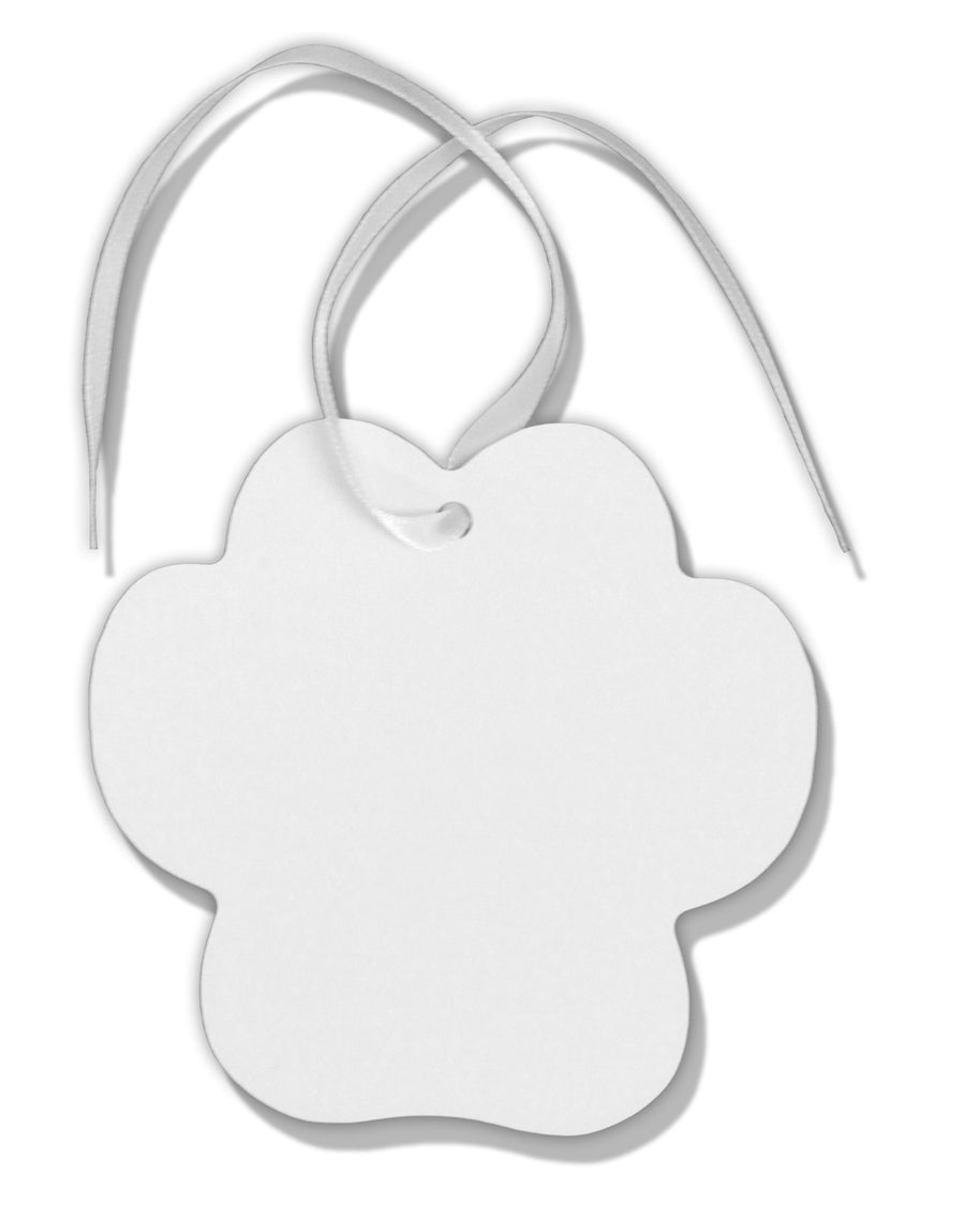 Custom Image and Text Paw Print Shaped Ornament-Ornament-TooLoud-White-Davson Sales