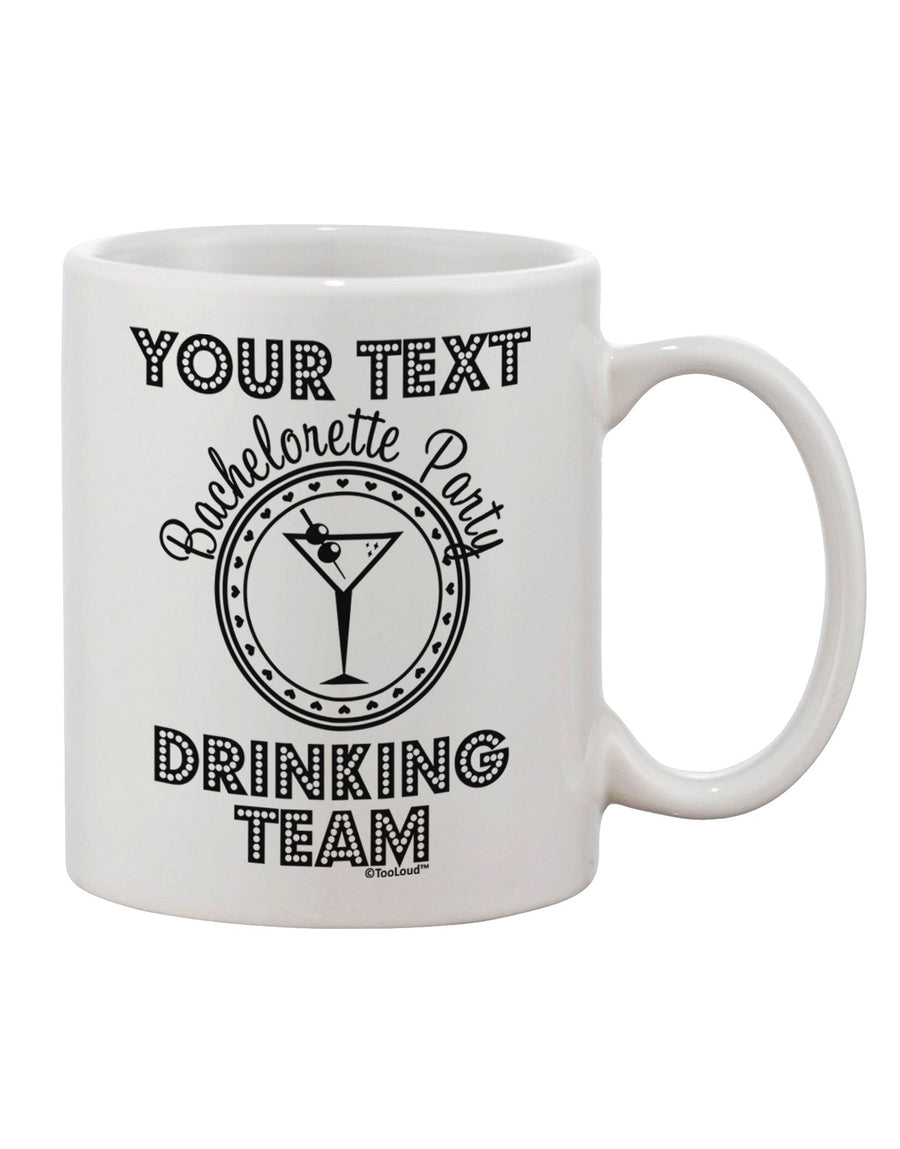 Customized Bachelorette Party Drinking Squad Imprinted 11 oz Coffee Mug - TooLoud-11 OZ Coffee Mug-TooLoud-White-Davson Sales