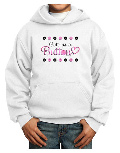 Cute As A Button Youth Hoodie Pullover Sweatshirt-Youth Hoodie-TooLoud-White-XS-Davson Sales