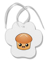 Cute Dinner Roll Paw Print Shaped Ornament-Ornament-TooLoud-White-Davson Sales