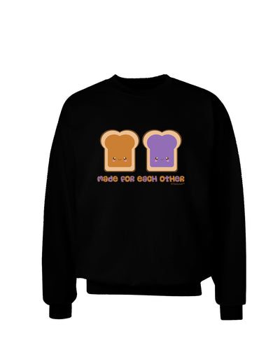 Cute PB and J Design - Made for Each Other Adult Dark Sweatshirt by TooLoud-Sweatshirts-TooLoud-Black-Small-Davson Sales