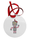 Cute Robot Female Circular Metal Ornament by TooLoud-Ornament-TooLoud-White-Davson Sales