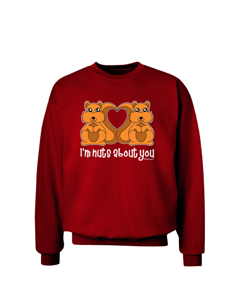 Cute Squirrels - I'm Nuts About You Adult Dark Sweatshirt by TooLoud-Sweatshirts-TooLoud-Black-Small-Davson Sales