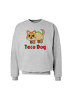 Cute Taco Dog Text Sweatshirt-Sweatshirts-TooLoud-AshGray-Small-Davson Sales