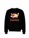 Cute Taco Fox Text Adult Dark Sweatshirt-Sweatshirts-TooLoud-Black-Small-Davson Sales