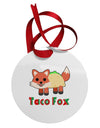 Cute Taco Fox Text Circular Metal Ornament-Ornament-TooLoud-White-Davson Sales