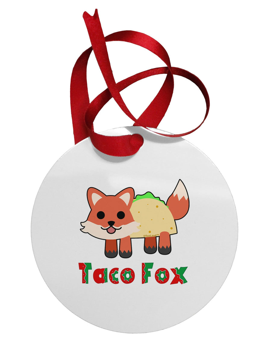 Cute Taco Fox Text Circular Metal Ornament-Ornament-TooLoud-White-Davson Sales