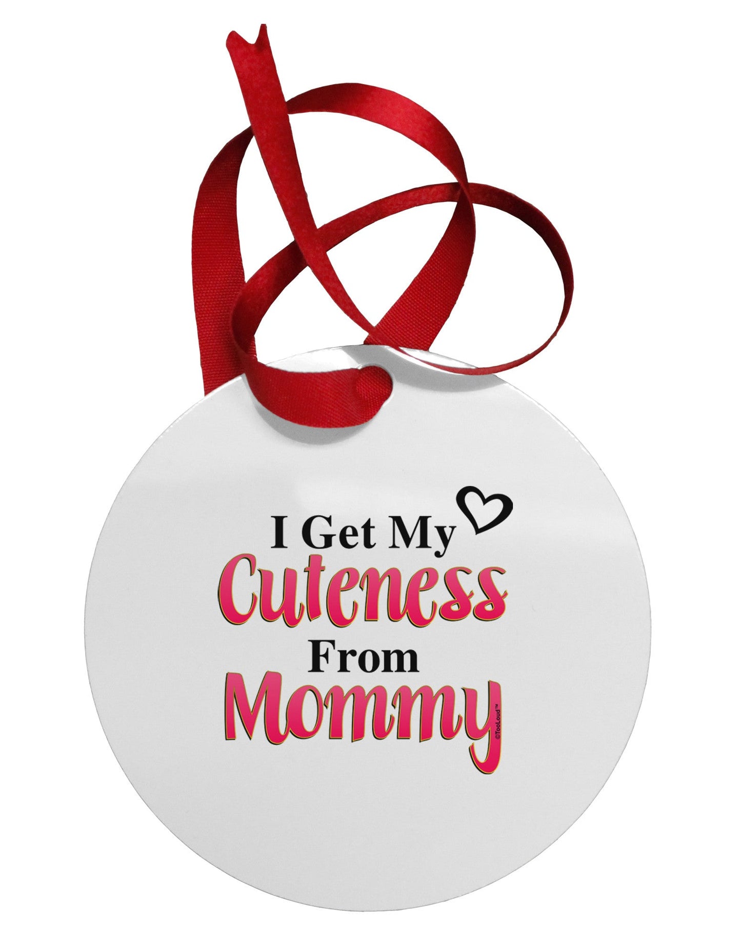 Cuteness From Mommy Circular Metal Ornament-Ornament-TooLoud-White-Davson Sales