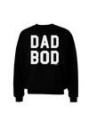 Dad Bod Design Adult Dark Sweatshirt by TooLoud-Sweatshirts-TooLoud-Black-Small-Davson Sales