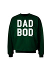 Dad Bod Design Adult Dark Sweatshirt by TooLoud-Sweatshirts-TooLoud-Deep-Forest-Green-Small-Davson Sales