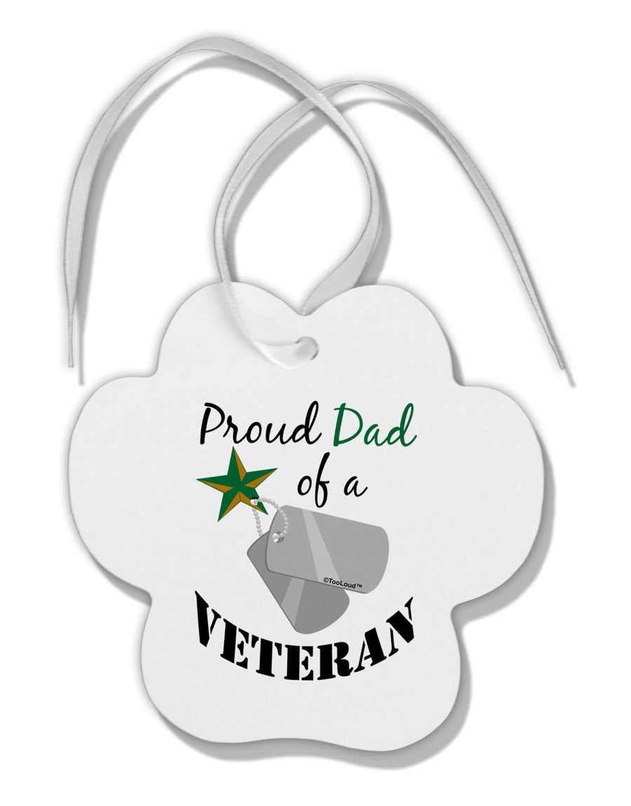 Dad of Veteran Paw Print Shaped Ornament-Ornament-TooLoud-White-Davson Sales