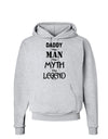 Daddy The Man The Myth The Legend Hoodie Sweatshirt by TooLoud-Hoodie-TooLoud-AshGray-Small-Davson Sales