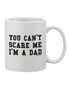 Dad's Fearless Companion - Expertly Printed 11 oz Coffee Mug - TooLoud