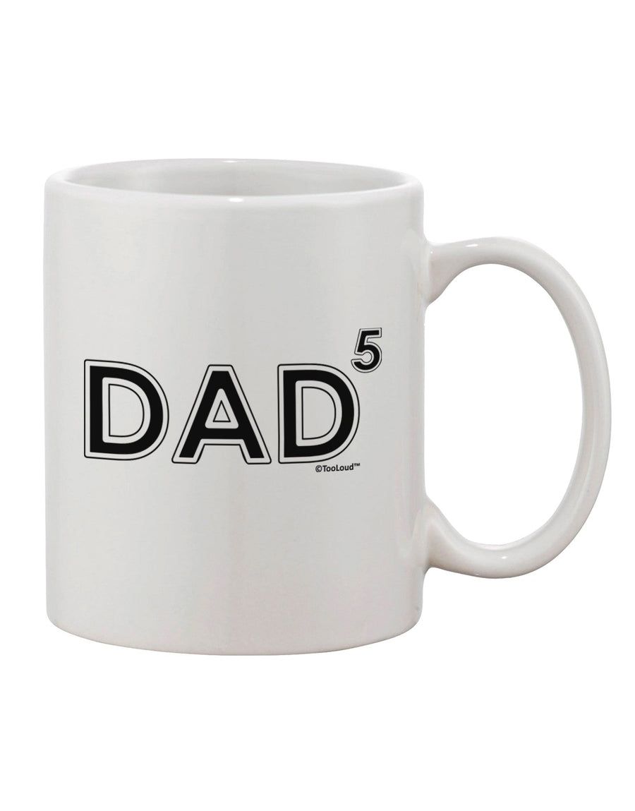 Dad's Quintessential Charm - Exquisite 11 oz Printed Coffee Mug for the Father of Five - TooLoud-11 OZ Coffee Mug-TooLoud-White-Davson Sales