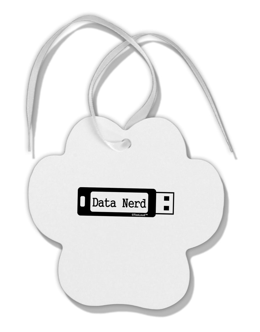 Data Nerd USB Paw Print Shaped Ornament by TooLoud-Ornament-TooLoud-White-Davson Sales