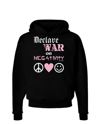 Declare War on Negativity Dark Hoodie Sweatshirt by-Hoodie-TooLoud-Black-Small-Davson Sales