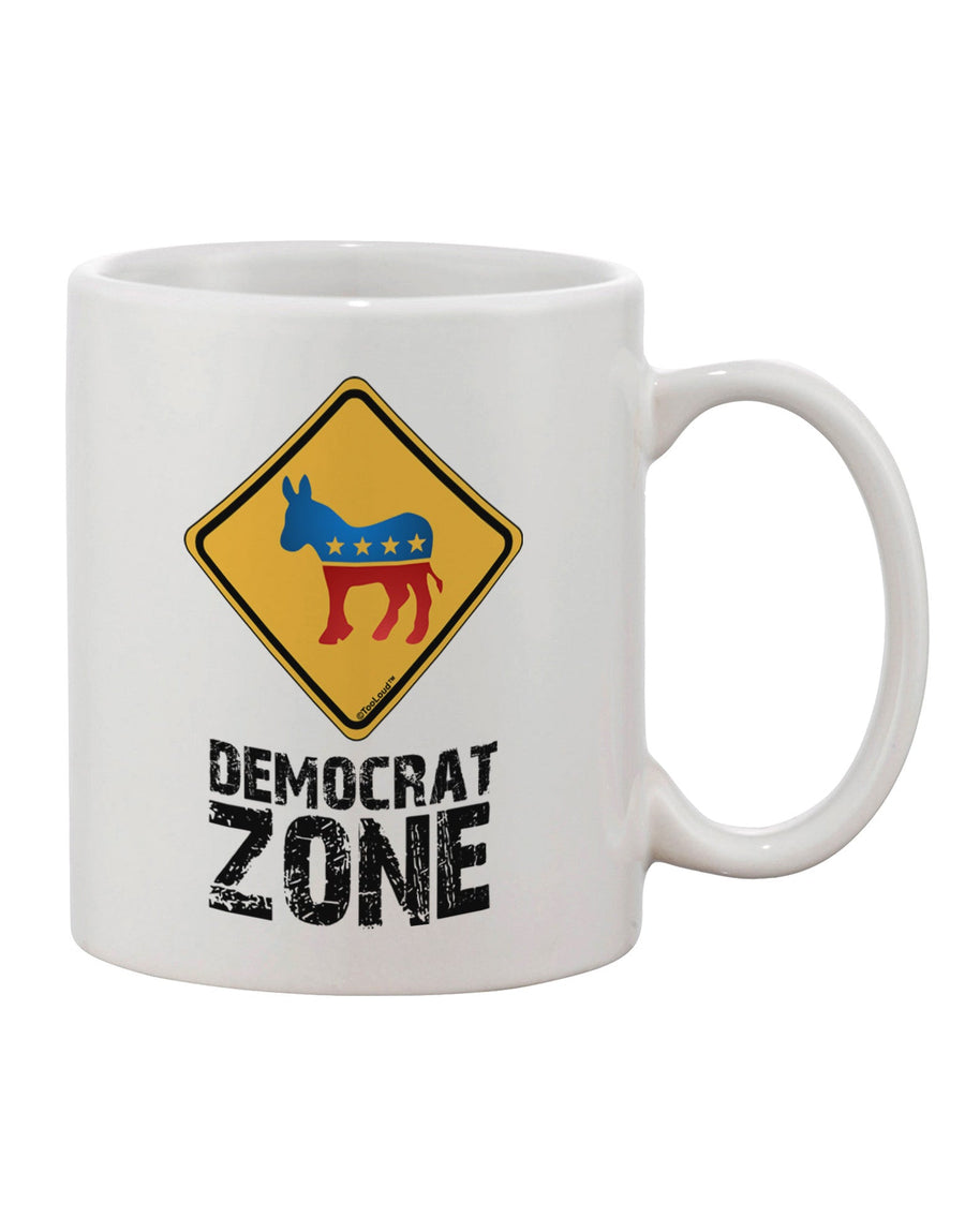 Democratic Zone Printed 11 oz Coffee Mug - TooLoud-11 OZ Coffee Mug-TooLoud-White-Davson Sales